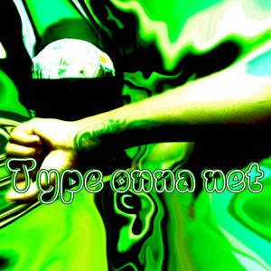 Type onna net (feat. lil lon & lulspliff) (Explicit)
