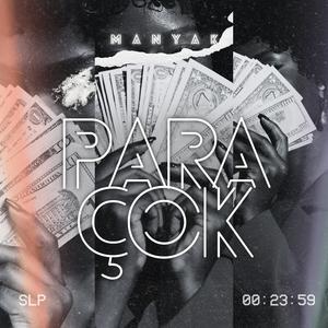 Para Cok (Explicit)