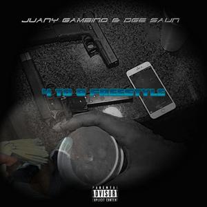 4 to 8 Freestyle (feat. Juany Gambino & DGE Saun) [Explicit]