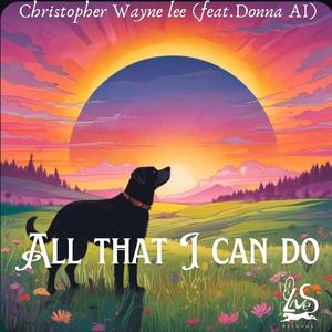 All That I Can Do (feat. Donna AI)