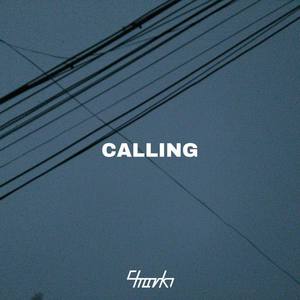 CALLING