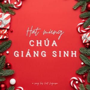 HÁT MỪNG CHÚA GIÁNG SINH (feat. Lý Phương Lê & Yến Vy)