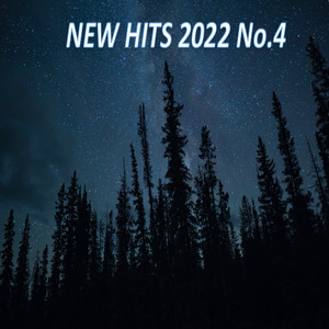 NEW HITS 2022 No.4