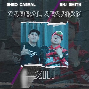 Cabral Session Xlll (Explicit)