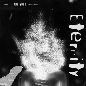 Eternity (feat. Co Sama) (Explicit)