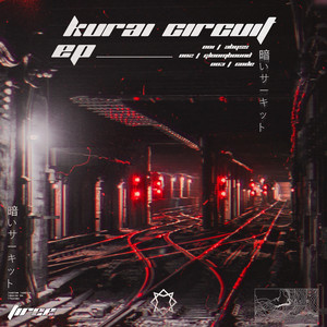 Kurai Circuit EP