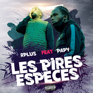 Les pires espèces (Explicit)