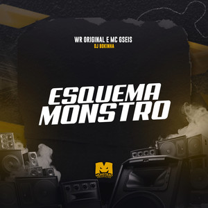 Esquema Monstro (Explicit)