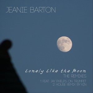 Lonely Like the Moon (Remix|feat. Jay Phelps)