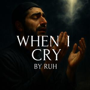 When I Cry