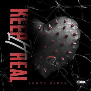 Keep It Real (Explicit)