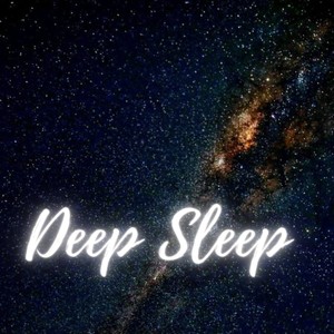 Deep Sleep