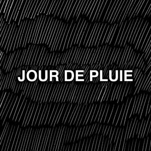 jour de pluie (Explicit)
