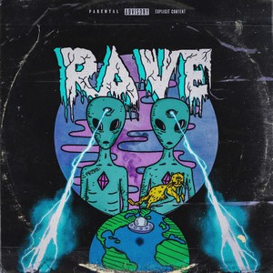 Rave (Explicit)