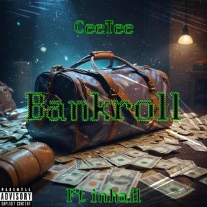 Bankroll (feat. inhail) [Explicit]