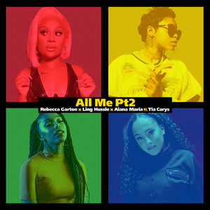 All Me (Pt. 2) [Explicit]