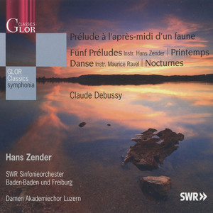 Debussy: Prelude a l'apres-midi d'un faune - Funf Preludes - Printemps - Danse - Nocturnes