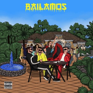 Bailamos (Explicit)