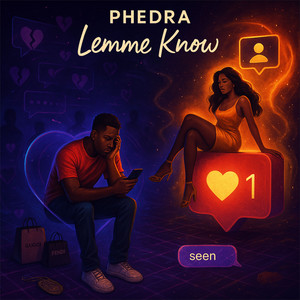 Lemme Know (Explicit)