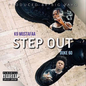 Step Out (Explicit)