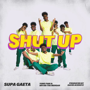 SHUT UP (Explicit)