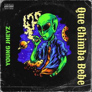 Que Chimba Bebé (Explicit)