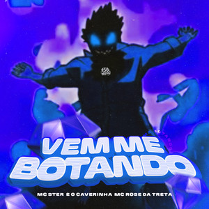 vem me botando (SLOWED|Explicit)