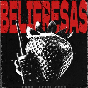 Belifresas (Explicit)