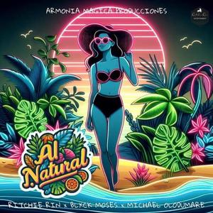 Al Natural (feat. Ritchie Rin & Michael Olodumare)