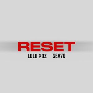 Reset (feat. SEV70) [Explicit]