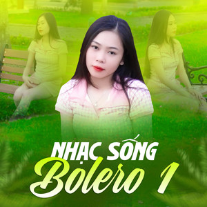 Nhạc Sống Bolero 1