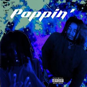 Poppin' (Explicit)