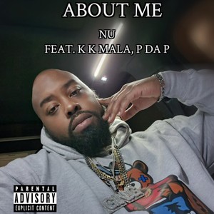 About Me(feat. K. K. Mala & P Da P) (Explicit)