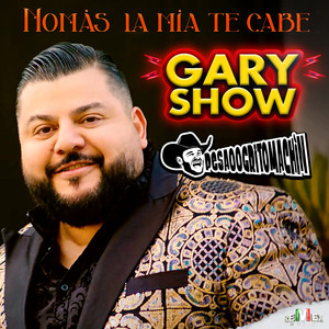 Nomás la Mía Te Cabe