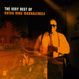 The Very Best of Ratau Mike Makhalemele