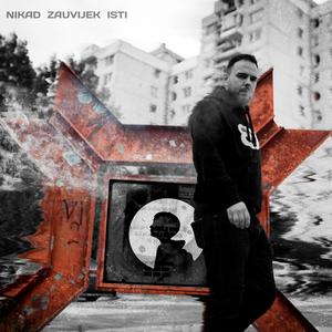 Nikad zauvijek isti (Explicit)