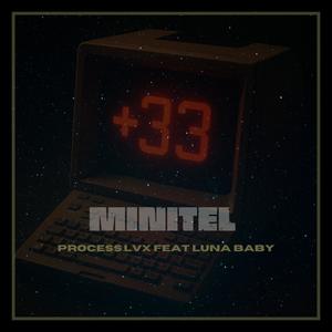 +33 Minitel (feat. Luna Baby) (Explicit)