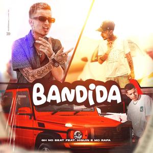 BANDIDA (Explicit)