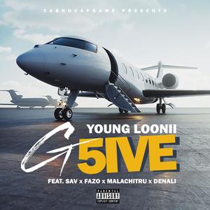 G5ive(feat. Sav, Fazo, MalachiTru & DenALi)