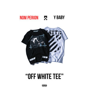 Off White Tee (Explicit)