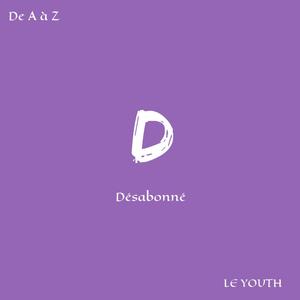 Désabonné (Explicit)