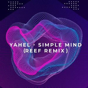 Simple Mind (Reef (IL) Remix)