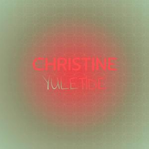 Christine Yuletide