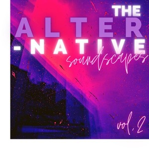 The Alter-Native Soundscapes, Vol. 2