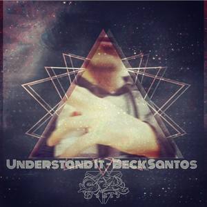 Understand It (Explicit)