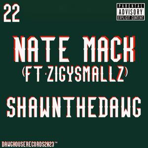 Nate Mack (feat. zigysmallz) [Explicit]