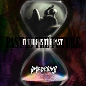 The Future Is The Past (feat. Diego Reynoso)