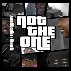 Not The One (Explicit)