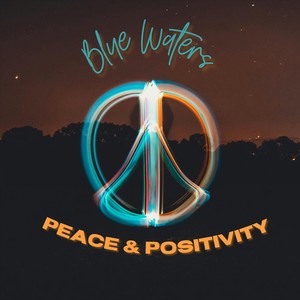 Peace & Positivity