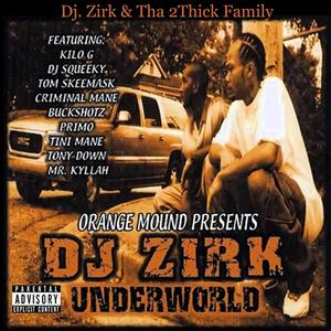 Dj Zirk UnderWorld (Explicit)